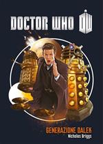 La generazione dei Dalek. Doctor Who