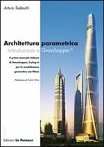 Architettura parametrica. Introduzione a Grasshopper
