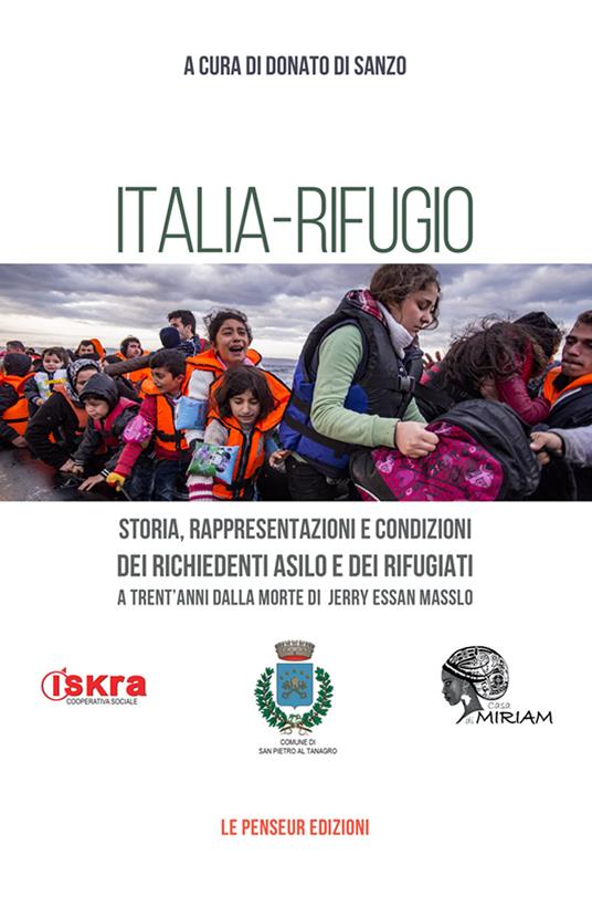 Italia-rifugio. Storia, rappresentazioni e condizioni dei richiedenti asilo e dei rifugiati a trent'anni dalla morte di Jerry Essan Masslo - copertina