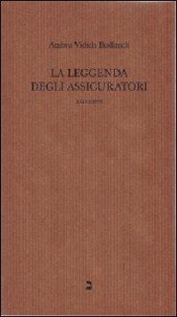 La leggenda degli assicuratori - Ambra Vidich Budinich - copertina