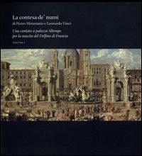 La contesa de' Numi di Pietro Metastasio e Leonardo Vinci. Una cantata a palazzo Altemps per la nascita del Delfino di Francia - copertina