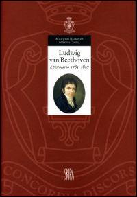 Epistolario. Vol. 1: 1783-1807. - Ludwig van Beethoven - copertina