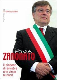 Flavio Zanonato. Il sindaco di Sinistra che vince al Nord - Fabrizio Ghedin - copertina