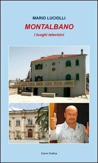 Montalbano. I luoghi televisivi - Mario Luciolli - copertina