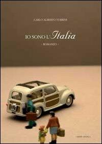 Io sono l'Italia - Carlo A. Turrini - copertina