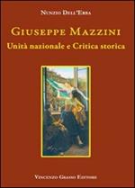 Giuseppe Mazzini. Unità nazionale e critica storica