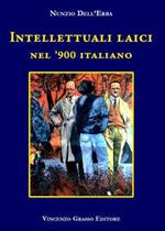 Intellettuali laici nel '900 Italiano