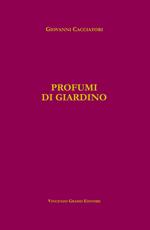 Profumi gi giardino