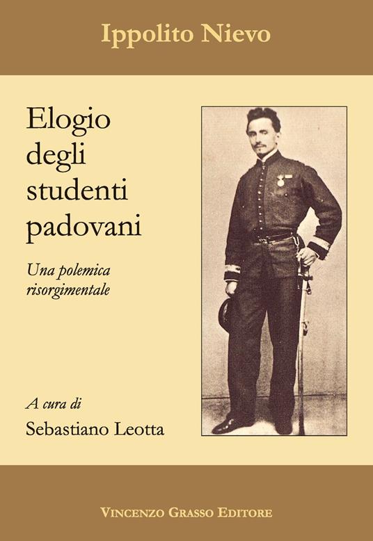 Elogio degli studenti padovani. Una polemica risorgimentale - Ippolito Nievo - copertina