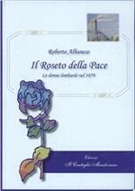 Il roseto della pace. Le donne lombarde nel 1859
