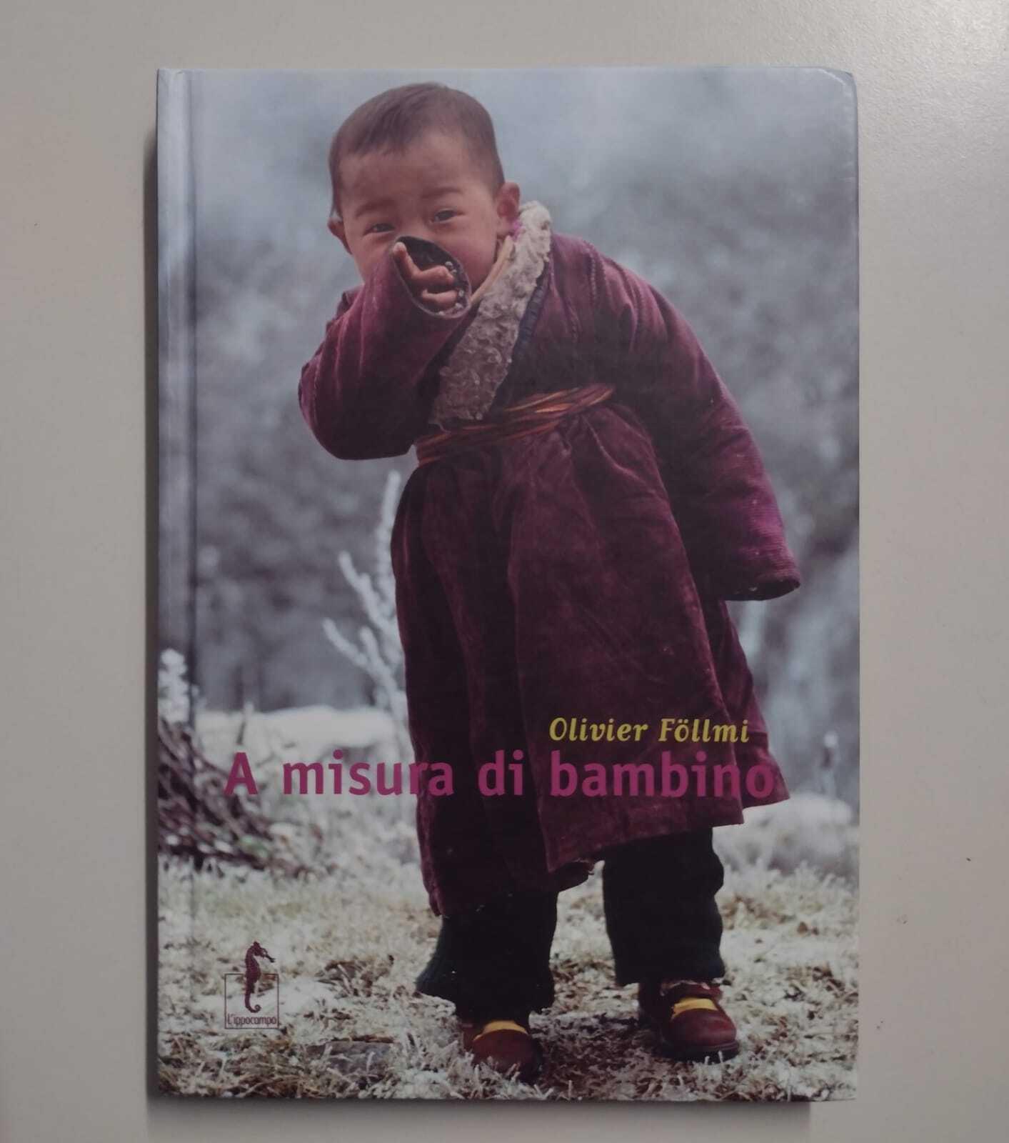 A misura di bambino. Ediz. illustrata