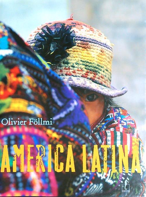 America Latina. Ediz. illustrata