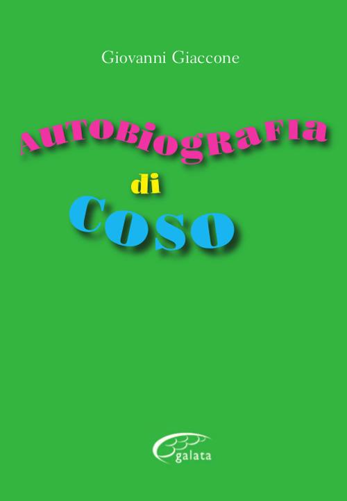 Autobiografia di coso - Giovanni Giaccone - copertina