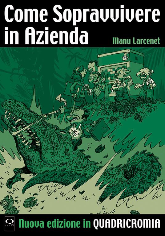 Come sopravvivere in azienda. Nuova ediz. - Manu Larcenet - copertina