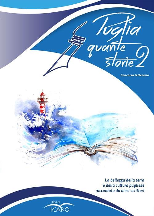 Puglia quante storie. Concorso letterario, seconda edizione - copertina