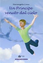 Un principe venuto dal cielo