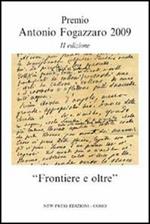 Frontiere e oltre. Premio Antonio Fogazzaro 2009