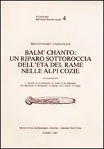 Balm' Chanto: un riparo sottoroccia dell'età del rame nelle Alpi Cozie