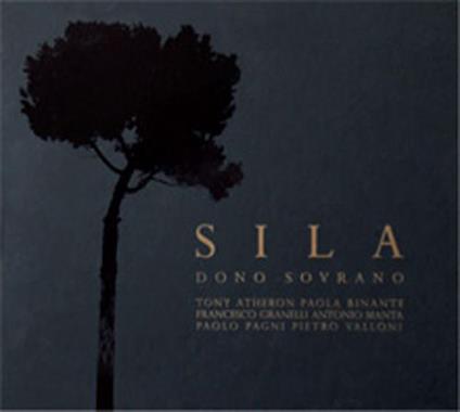 Sila dono sovrano. Ediz. illustrata - copertina