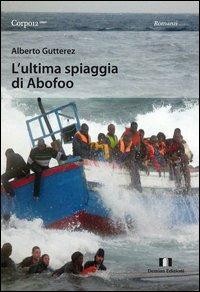 L' ultima spiaggia di Abofoo - Alberto Gutterez - copertina