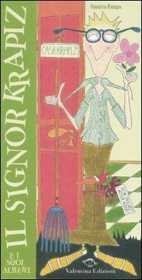 Il signor Krapiz e i suoi alberi. Ediz. illustrata - Simona Zampa - copertina