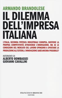 Il dilemma dell'impresa italiana