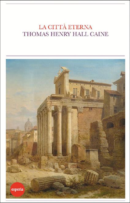 La città eterna - Hall Caine - copertina