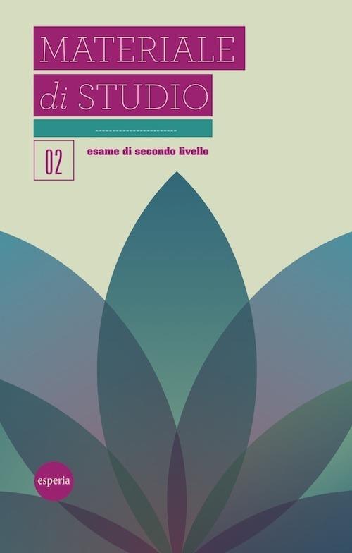 Materiale di studio. Esame di secondo livello - copertina