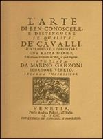 L' arte di ben conoscere, e distinguere le qualità de' cavalli... (rist. anast. Venezia, 1700)