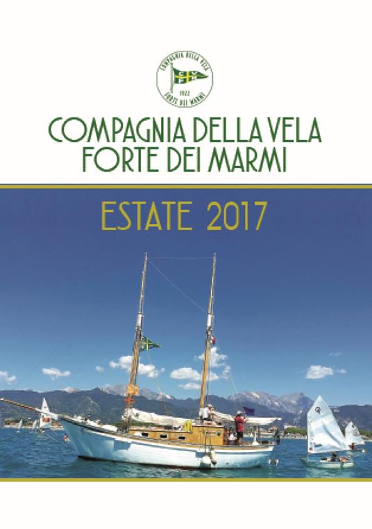 Estate 2017 - Compagnia Della Vela Forte Dei Marmi - copertina