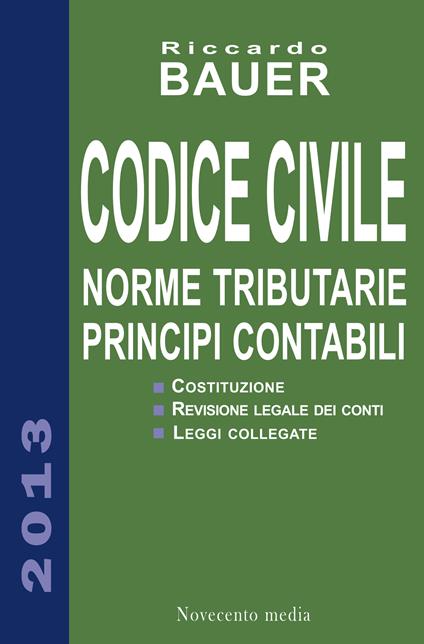 Codice civile. Norme tributarie, principi contabili - Riccardo Bauer - ebook