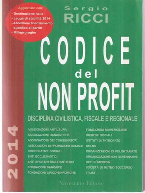 Codice del non profit. Disciplina civilistica, fiscale e regionale - Sergio Ricci - 2