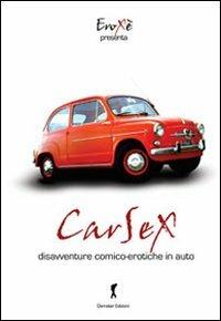 Carsex. Disavventure comico-eroiche in auto - copertina