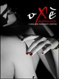 Oxe awards 2012. I migliori racconti erotici - copertina