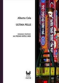 Ultima pelle - Alberto Cola - copertina