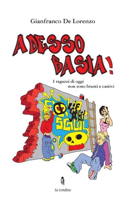 Adesso basta - Gianfranco De Lorenzo - copertina