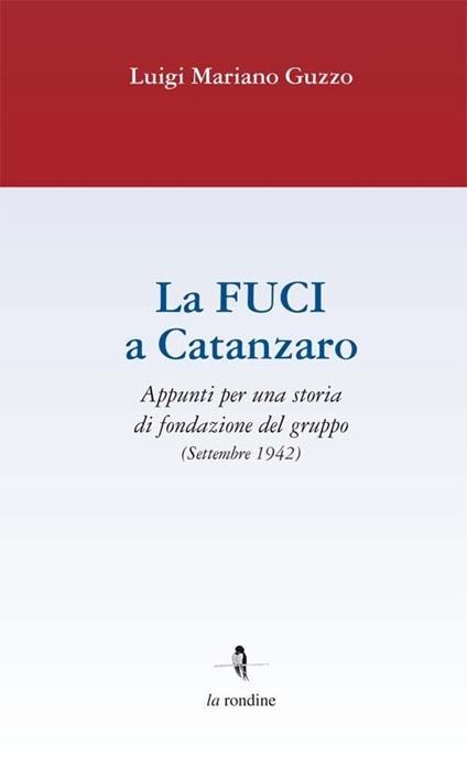 La Fuci a Catanzaro - Luigi Mariano Guzzo - copertina
