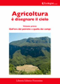 Libro L' ecologist italiano. Agricoltura è disegnare il cielo. Vol. 7 