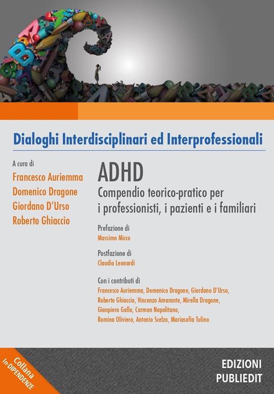 ADHD. Compendio teorico-pratico per i professionisti, i pazienti e i familiari - copertina
