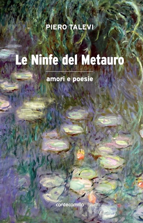 Le ninfe del Metauro. Amori e poesie - Piero Talevi - copertina