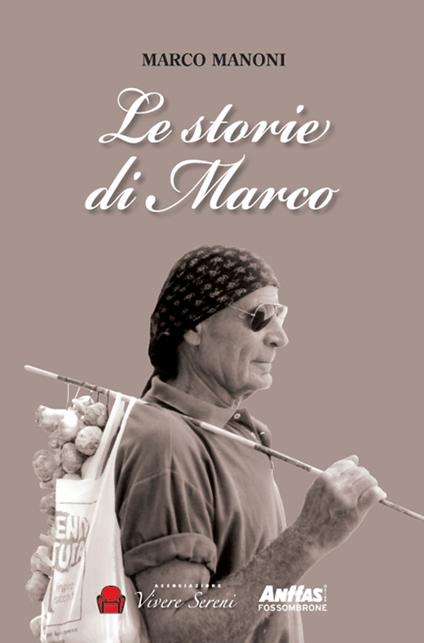 Le storie di Marco - Marco Manoni - copertina