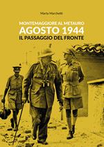 Montemaggiore al Metauro agosto 1944 il passaggio del fronte