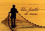 Un tratto di mare. Ediz. illustrata