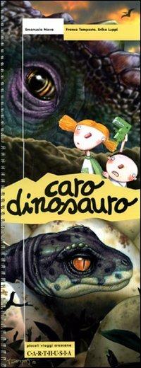Caro dinosauro. Ediz. illustrata - Emanuela Nava,Franco Tempesta,Erika Luppi - copertina