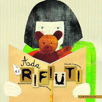 Ada e i rifiuti. Ediz. illustrata - Adonella Comazzetto,Marianna Turchi,Marissa Morelli - copertina
