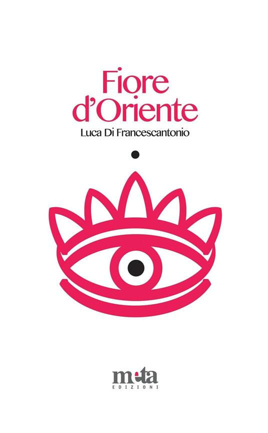 Fiore d'Oriente - Luca Di Francescantonio - copertina