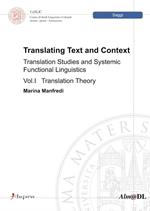 Translating text and context traslation studies and systemic functional linguistics. Vol. 1: Translation theory.