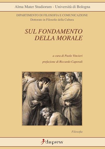 Sul fondamento della morale - Paolo Vincieri - copertina