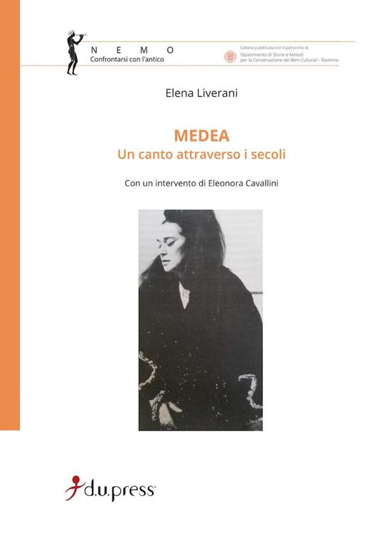 Medea. Un canto attraverso i secoli - Elena Liverani - copertina