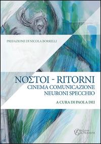 Ritorni. Cinema comunicazione neuroni specchio - Paola Dei - copertina